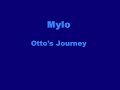 Mylo - Otto's Journey