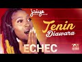 Tenin Diawara - Échec Nouveauté 2021 ( audio clip )