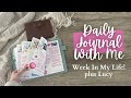 Week In The Life // Daily Journal // How I journal in my Sterling Ink Common Planner