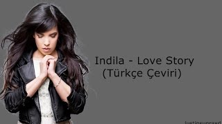 Indila - Love Story (Türkçe Çeviri)