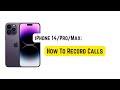 How To Record Calls on iPhone 14 Pro/Max | Without Any App