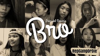 Bro by Erica del Rosario (musical.ly cover)