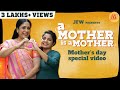 A Mother is a Mother | Mother's Day Special Video | Ft. Uma, RJ Raghvi | With subtitles