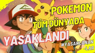 Pokemonun Yasaklanan 5 Bölümü