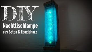 DIY Nachttischlampe aus Beton & Epoxidharz