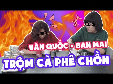 BAN MAI VĂN QUỐC BÀY MƯU TRỘM CÀ PHÊ CHỒN VÀ CÁI KẾT | Đẹp TV