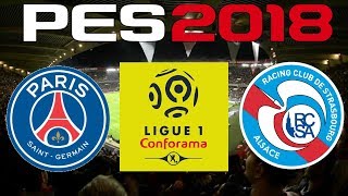 Pes 2018 - 2017-18 Ligue 1 - Psg Vs Strasbourg