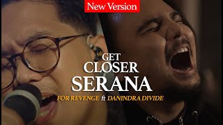 Download lagu For Revenge Feat. Danindra DIVIDE - Serana [EP. Get Closer with For Revenge]