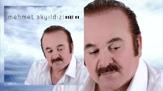 Mehmet Akyıldız - Eski Ev [ Audio © 2019 Köprülü Müzik]