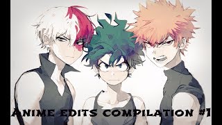 Anime Edits Compilation #1 - My Editing Development
