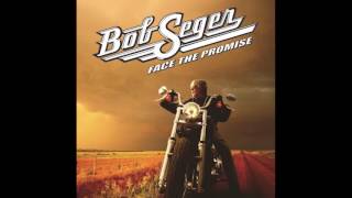 Watch Bob Seger Wont Stop video