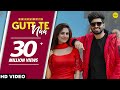 SHIVJOT : Gutt Te Naa (Full Video) The Boss | New Punjabi Songs | Ishtar Punjabi