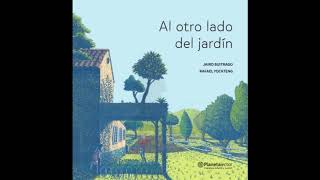 Cuento: Al otro lado del jardín