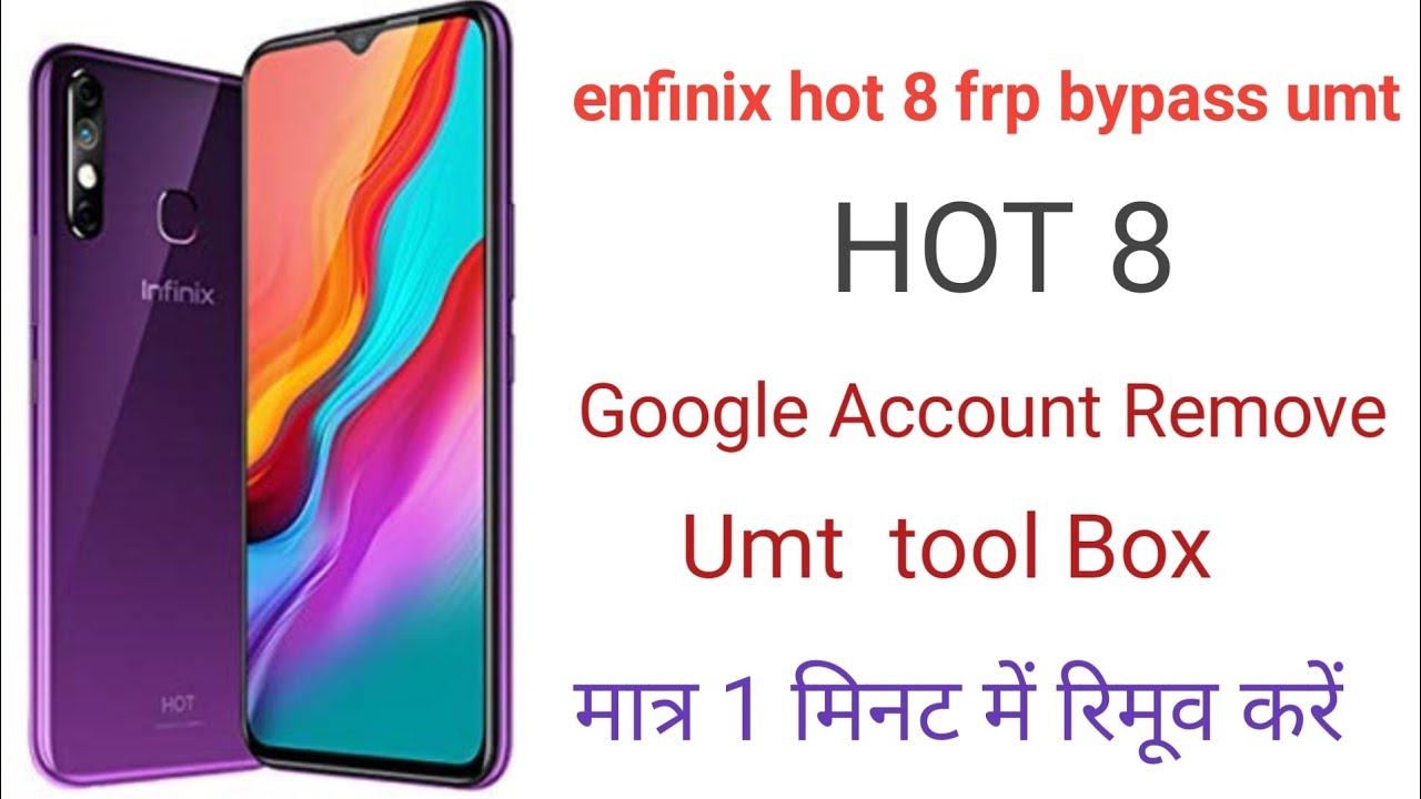 Enfinix Hot 8 #frp remove Umt tool Box # google Account Enfinix Hot 8 #frp remove Umt tool Box # google Account