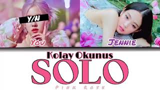 JENNIE SOLO 2 Member Karaoke(Türkçe Kolay Okunuş) Jennie+Sen