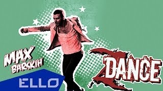 Клип Максим Барских - Z.Dance. Episode 3