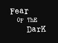 Download Fear of the Dark (2003)