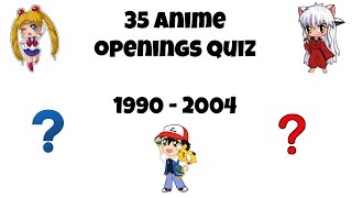 35 Anime Opening Quiz - 1990 - 2004