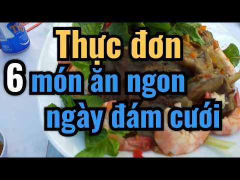 Thực đơn , 6 món ăn ngon ngày đám cưới , Pan B tiến Dũng
