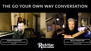 RockStar ReInvention: RockStar Reflections - The Go Your Own Way Conversation