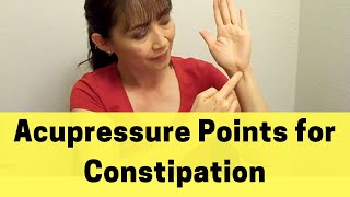 Acupressure Points For Constipation - Massage Monday 12-2-13