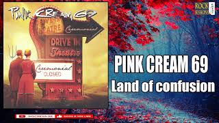 Watch Pink Cream 69 Land Of Confusion video