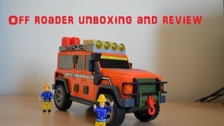 Fireman Sam Or Action Man Off Roader Unboxing Review