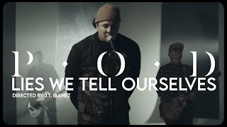 P.O.D. - Lies We Tell Ourselves (Official Music Video) Veritas