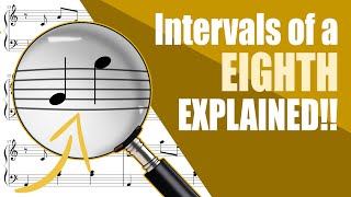 Music Theory Education - Intervals /// Perfect Eighths and Octaves (8 of 10)