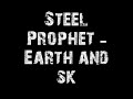 Steel Prophet - Earth and sky
