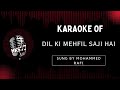 Dil Ki Mehfil Saji Hai Karaoke With English Lyrics | High-Quality Karaoke Song