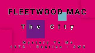 Watch Fleetwood Mac The City video