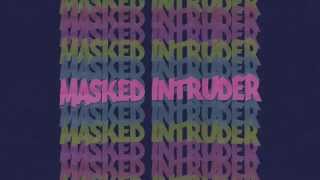 Watch Masked Intruder The Most Beautiful Girl video