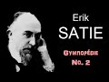 Erik SATIE: Gymnopédie No. 2