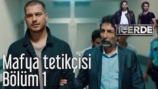 İçerde 1. Bölüm - Mafya Tetikçisi