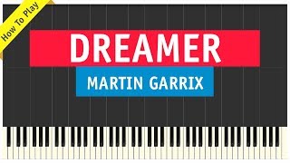 Martin Garrix Ft Mike Yung Dreamer Piano Tutorial Sheet Music Martin Garrix Ft Mike Yung Dreamer Piano Tutorial Sheet Music