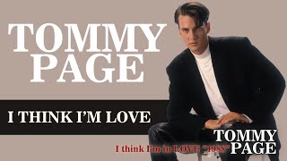 Watch Tommy Page I Think Im In Love video