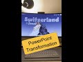 PowerPoint presentation transformation