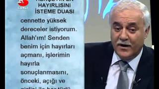 Nihat Hatipoğlu Sohbeti İzle Herşeyin Hayırlısını İstemek Için Okunacak Dua