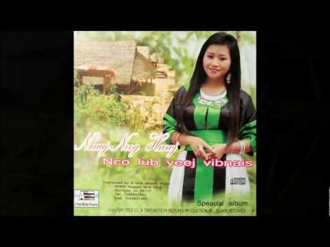 Watch Nkauj Noog Hawj Special Album- Nco Yeej Vibnais
