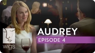 Audrey | Ep. 4 of 6 | Feat. Kim Shaw | WIGS