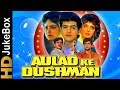 Aulad Ke Dushman (1993) | Full Video Songs Jukebox | Arman Kohli, Ayesha Jhulka, Shatrughan Sinha