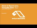 Above & Beyond pres. Tranquility Base - Buzz (Breakfast Remix)