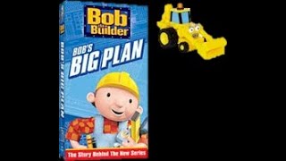 Opening And Closing To Bob The Builder Bobs Big Plan 2005 Vhs