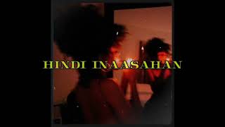 Astic - Hindi Inaasahan Mix & Mastered Owsupp .Wspcarl
