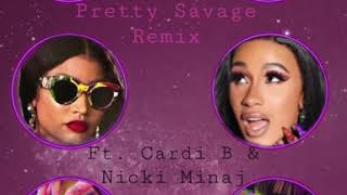 BLACKPINK - Pretty Savage [Remix] (Ft. Cardi B & Nicki Minaj)