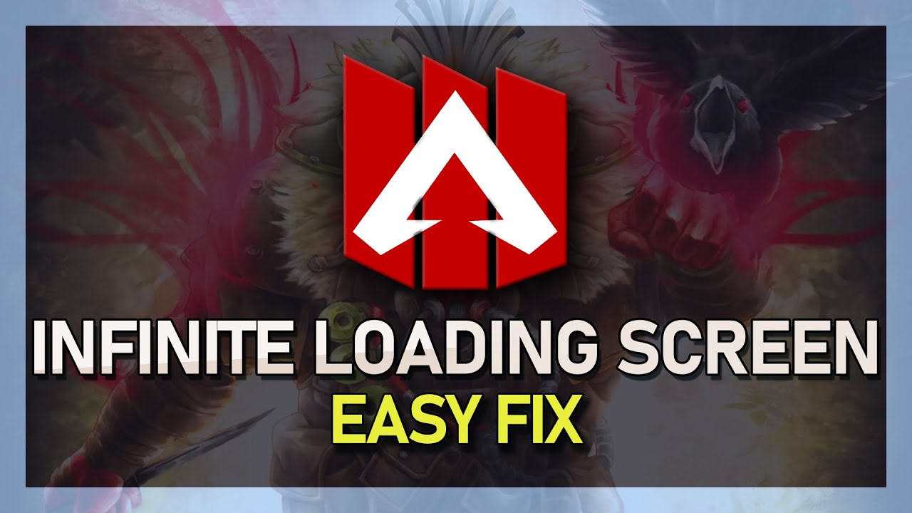 Apex Legends How To Fix Infinite Loading Screen Spinner YouTube 7812