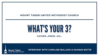 What's Your 3 with Caroline Bullard & Hannah Boyte