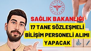 Sağlik Bakanliği Personel Alimi 2022 Sözleşmeli̇ Bi̇li̇şi̇m Personeli̇ Sağlık Bakanlığı Atama