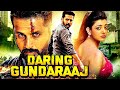Daring Gundaraaj Full Hindi Dubbed Action Movie | South Ki Sabse Badi Blockbuster Hindi Dubbed Movie